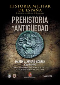 Descargar HISTORIA MILITAR DE ESPAÑA: PREHISTORIA Y ANTIGUEDAD