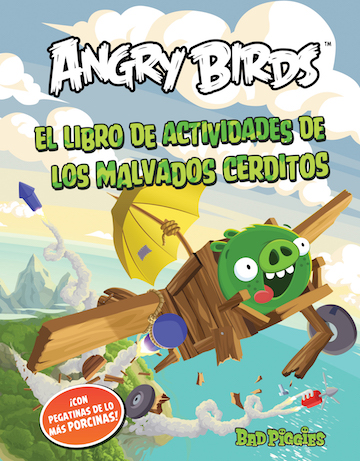 Descargar ANGRY BIRDS-BAD PIGGIES  LOS MALVADOS CERDITOS VOLADORES  LIBRO DE ACTIVIDADES CON PEGATINAS