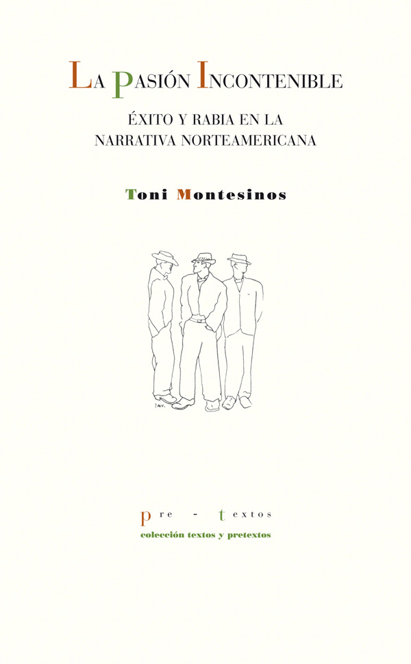 Descargar LA PASION INCONTENIBLE  EXITO Y RABIA EN LA NARRATIVA NORTEAMERICANA