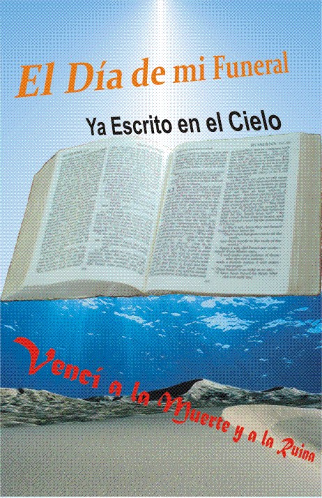 Descargar EL DIA DE MI FUNERAL YA ESCRITO EN EL CIELO