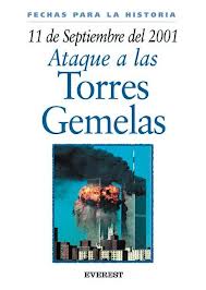 Descargar 11 DE SEPTIEMBRE DE 2001: ATAQUE A LAS TORRES GEMELAS
