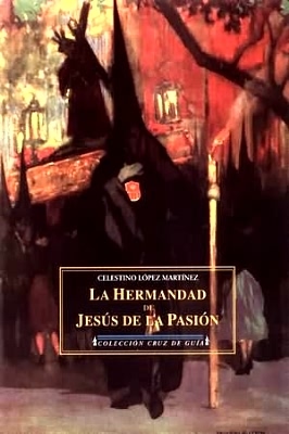 Descargar LA HERMANDAD DE JESUS DE LA PASION
