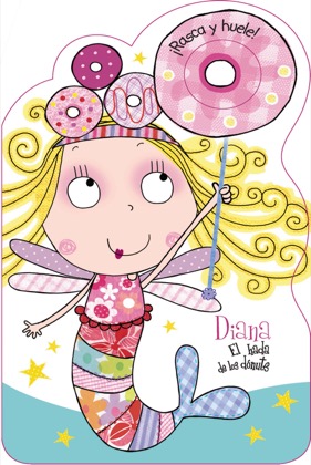 Descargar DIANA EL HADA DE LOS DONUTS ¡RASCA Y HUELE!