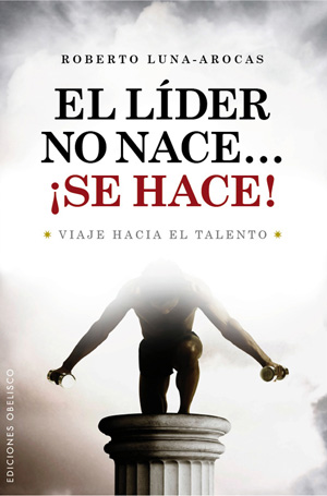 Descargar LIDER NO NACE ¡SE HACE! EL (DIGITAL)