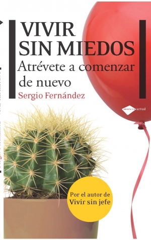 Descargar VIVIR SIN MIEDOS  ATREVETE A COMENZAR DE NUEVO