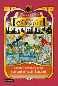 Descargar LA TRIBU DE CAMELOT  CARLOTA Y EL MISTERIO DE LAS RANAS ENCANTADAS