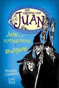 Descargar DOS CUENTOS CON JUAN  JUAN Y EL MATAGIGANTES Y BRUJOJUAN