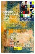 Descargar AMNISTIA INTERNACIONAL  CRONICAS DE UNA ORGANIZACION INCOMODA