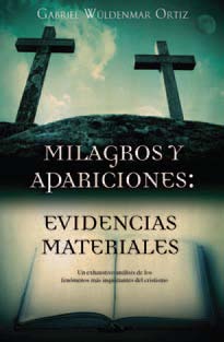 Descargar MILAGROS Y APARICIONES: EVIDENCIAS MATERIALES