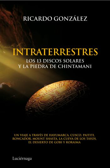 Descargar INTRATERRESTRES  LOS 13 DISCOS SOLARES Y LA PIEDRA DE CHINTAMANI