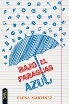 Descargar BAJO EL PARAGUAS AZUL