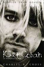 Descargar HEAVIER THAN HEAVEN  KURT COBAIN  LA BIOGRAFIA