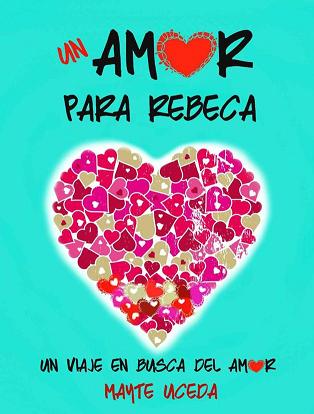Descargar UN AMOR PARA REBECA