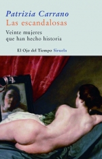 Descargar LAS ESCANDALOSAS  VEINTE MUJERES QUE HAN HECHO HISTORIA