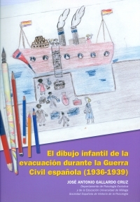 Descargar EL DIBUJO INFANTIL DE LA EVACUACION DURANTE LA GUERRA CIVIL ESPAÑOLA (1936-1939)
