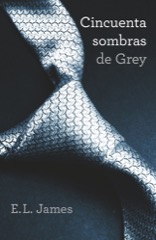 Descargar CINCUENTA SOMBRAS DE GREY  TRILOGIA CINCUENTA SOMBRAS 1