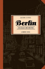 Descargar BERLIN: CIUDAD DE HUMO  LIBRO 2 