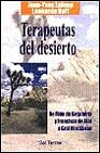 Descargar TERAPEUTAS DEL DESIERTO: DE FILON DE ALEJANDRIA Y FRANCISCO DE ASIS A GRAF DURCKHEIM