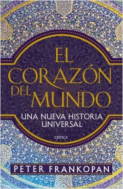 Descargar EL CORAZON DEL MUNDO UNA NUEVA HISTORIA UNIVERSAL
