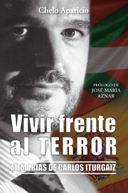 Descargar VIVIR FRENTE AL TERROR  MEMORIAS DE CARLOS ITURGAIZ