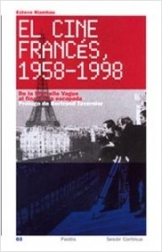 Descargar EL CINE FRANCES  1958-1998  DE LA NOUVELLE VAGUE AL FINAL DE LA ESCAPADA