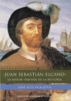 Descargar JUAN SEBASTIAN ELCANO  LA MAYOR TRAVESIA DE LA HISTORIA