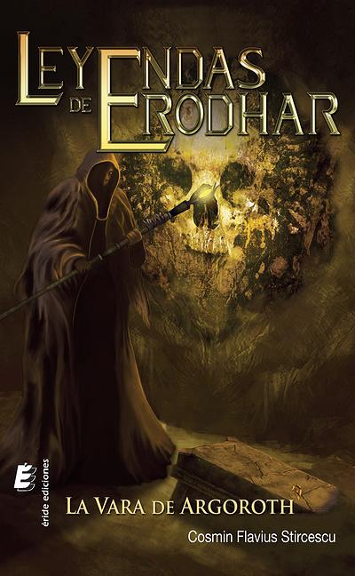 Descargar LEYENDAS DE ERODHAR  LA VARA DE ARGOROTH