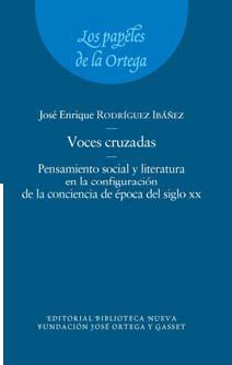 Descargar VOCES CRUZADAS  PENSAMIENTO SOCIAL Y LITERATURA EN LA CONFIGURACION DE LA CONCIENCIA DE EPOCA DEL SIGLO XX