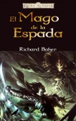 Descargar EL MAGO DE LA ESPADA  LAS ESPADAS DEL MAR DE LA LUNA I (REINOS OLVIDADOS)