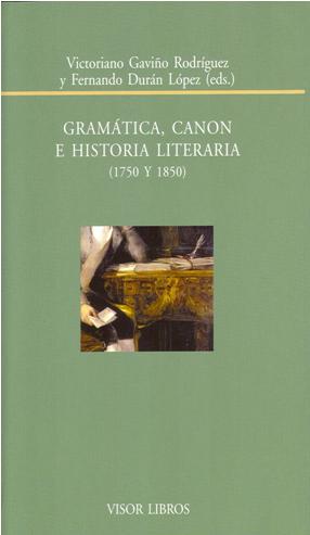 Descargar GRAMATICA CANON E HISTORIA LITERARIA (1750 Y 1850)