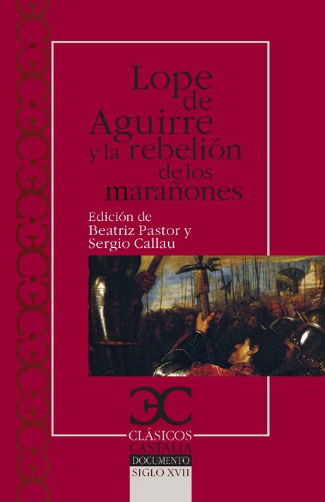Descargar LOPE DE AGUIRRE Y LA REBELION DE LOS MARAÑONES