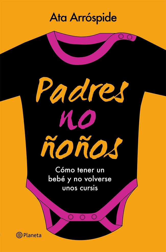 Descargar PADRES NO ÑOÑOS  COMO TENER UN BEBE Y NO VOLVERSE UNOS CURSIS