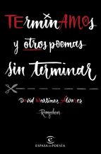 Descargar TERMINAMOS Y OTROS POEMAS SIN TERMINAR