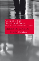 Descargar CRIMEN EN EL BARRIO DEL ONCE EL PRIMER CASO DEL COMISARIO LASCANO
