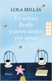 Descargar LA SEÑORA REALLY Y OTROS SUEÑOS POR SOÑAR