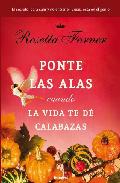 Descargar PONTE LAS ALAS CUANDO LA VIDA TE DE CALABAZAS