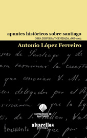 Descargar APUNTES HISTORICOS SOBRE SANTIAGO  OBRA DISPERSA Y OLVIDADA  1868-1903