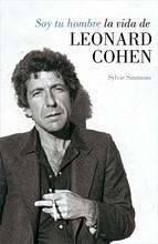Descargar SOY TU HOMBRE: LA VIDA DE LEONARD COHEN