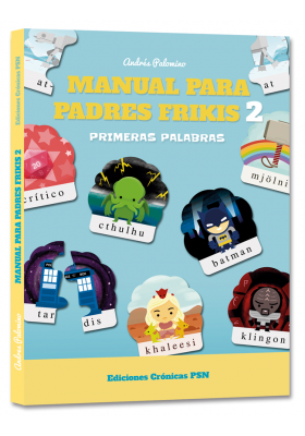 Descargar MANUAL PARA PADRES FRIKIS 2  PRIMERAS PALABRAS