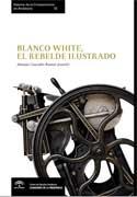 Descargar BLANCO WHITE  EL REBELDE ILUSTRADO
