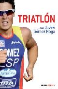 Descargar TRIATLON CON JAVIER GOMEZ NOYA