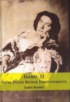Descargar ISABEL II NO SE PUEDE REINAR INOCENTEMENTE