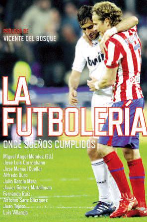 Descargar LA FUTBOLERIA  ONCE SUEñOS CUMPLIDOS