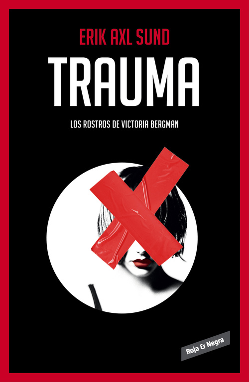 Descargar TRAUMA (LOS ROSTROS DE VICTORIA BERGMAN 2)