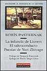 Descargar LA INFANCIA DE LIUVERS EL SALVOCONDUCTO POESIAS DE YURI ZHIVAGO