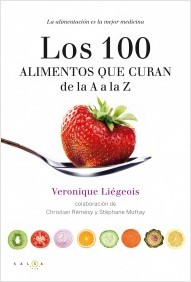 Descargar LOS 100 (CIEN) ALIMENTOS QUE CURAN DE LA A A LA Z