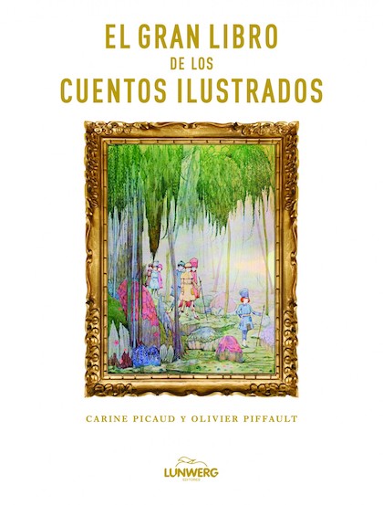 Descargar EL GRAN LIBRO DE LOS CUENTOS ILUSTRADOS