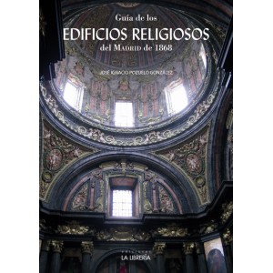 Descargar GUIA DE LOS EDIFICIOS RELIGIOSOS DEL MADRID DE 1868