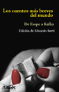Descargar LOS CUENTOS MAS BREVES DEL MUNDO  DE ESOPO A KAFKA
