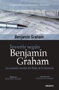 Descargar INVERTIR SEGUN BENJAMIN GRAHAM  LOS PRIMEROS ESCRITOS DEL PADRE DE LA INVERSION